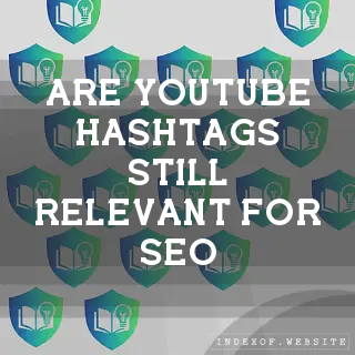 Are YouTube hashtags still relevant for SEO? - FAQs 2026