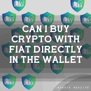 Can I buy crypto with fiat directly in the wallet? - FAQs 2026