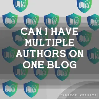 Can I have multiple authors on one blog? - FAQs 2026