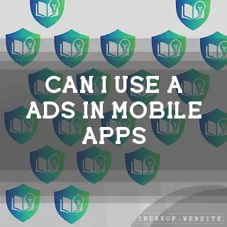 Can I use A-Ads in mobile apps? - FAQs 2026