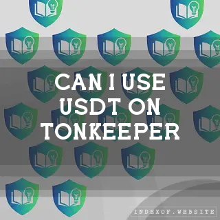 Can I use USDT on Tonkeeper? - FAQs 2026