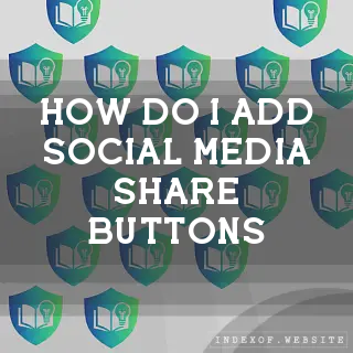 How do I add social media share buttons? - FAQs 2026