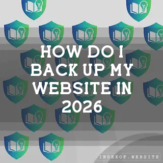 How do I back up my website in 2026? - FAQs 2026