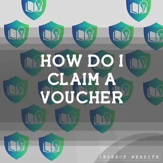 How do I claim a “Voucher“? - FAQs 2026