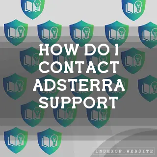 How do I contact Adsterra support? - FAQs 2026