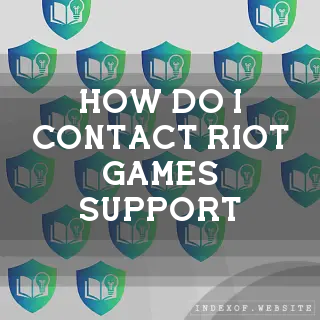 How do I contact Riot Games Support? - FAQs 2026