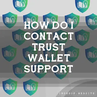 How do I contact Trust Wallet Support? - FAQs 2026