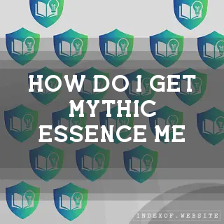 How do I get Mythic Essence (ME)? - FAQs 2026