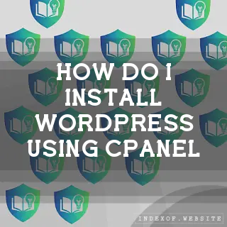 How do I install WordPress using cPanel? - FAQs 2026