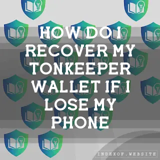 How do I recover my Tonkeeper wallet if I lose my phone? - FAQs 2026