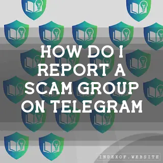 How do I report a scam group on Telegram? - FAQs 2026