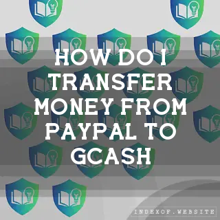 How do I transfer money from PayPal to GCash? - FAQs 2026