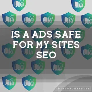 Is A-Ads safe for my site’s SEO? - FAQs 2026