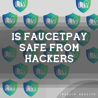 Is FaucetPay safe from hackers? - FAQs 2026