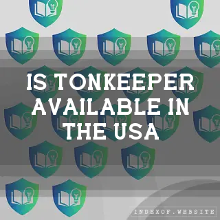 Is Tonkeeper available in the USA? - FAQs 2026