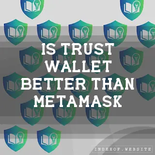Is Trust Wallet better than MetaMask? - FAQs 2026