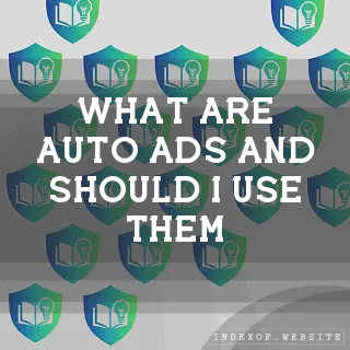 What are “Auto Ads“ and should I use them? - FAQs 2026