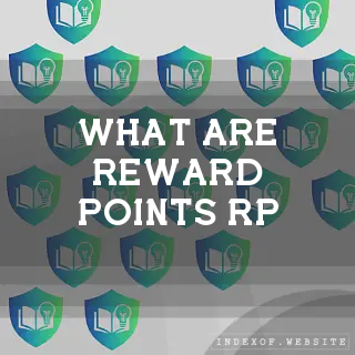 What are “Reward Points“ (RP)? - FAQs 2026