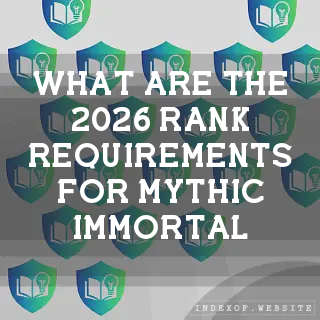 What are the 2026 Rank requirements for Mythic Immortal? - FAQs 2026