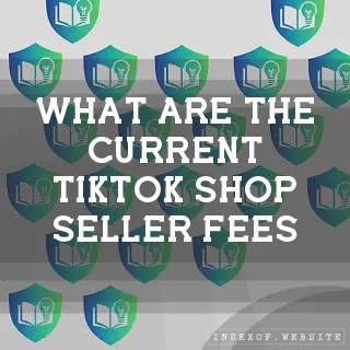 What are the current TikTok Shop seller fees? - FAQs 2026