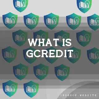 What is GCredit? - FAQs 2026