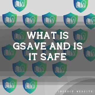What is GSave and is it safe? - FAQs 2026