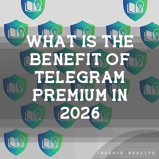What is the benefit of “Telegram Premium“ in 2026? - FAQs 2026