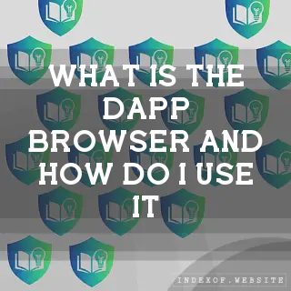 What is the “dApp Browser“ and how do I use it? - FAQs 2026