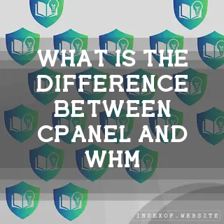What is the difference between cPanel and WHM? - FAQs 2026
