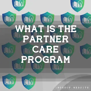 What is the “Partner Care“ program? - FAQs 2026