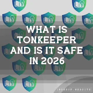 What is Tonkeeper and is it safe in 2026? - FAQs 2026