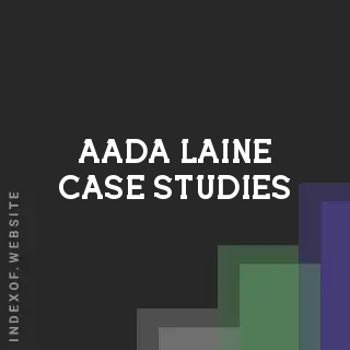Aada Laine Case Studies | Indexof