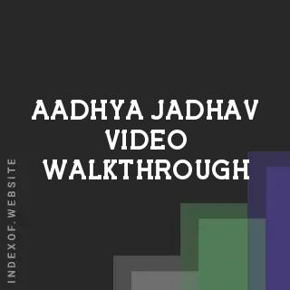Aadhya Jadhav Video Walkthrough | Indexof