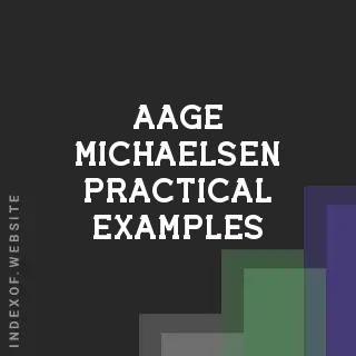 Aage Michaelsen Practical Examples | Indexof