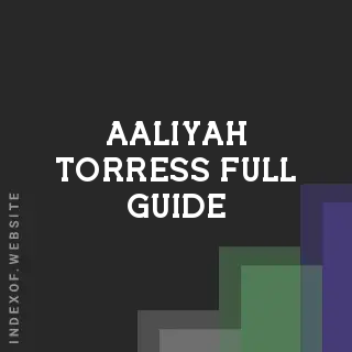 Aaliyah Torress Full Guide | Indexof