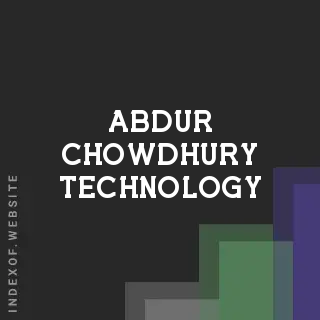 Abdur Chowdhury Technology | Indexof