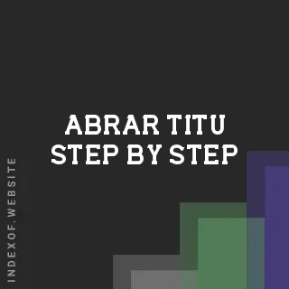 Abrar Titu Step-by-Step | Indexof