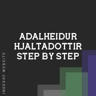 Adalheidur Hjaltadottir Step-by-Step | Indexof