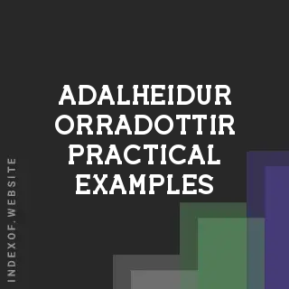 Adalheidur Orradottir Practical Examples | Indexof