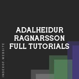 Adalheidur Ragnarsson Full Tutorials | Indexof