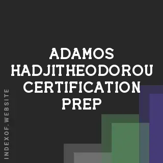 Adamos Hadjitheodorou Certification Prep | Indexof