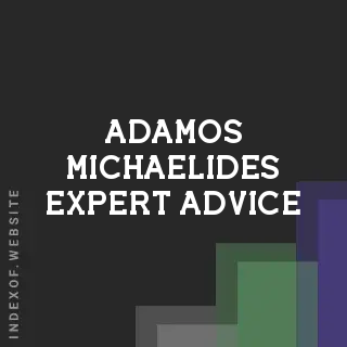 Adamos Michaelides Expert Advice | Indexof