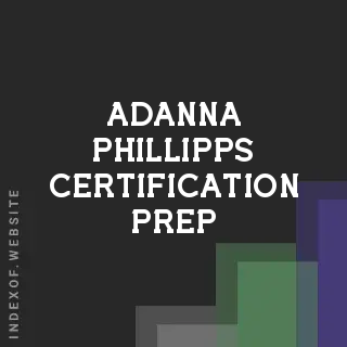 Adanna Phillipps Certification Prep | Indexof