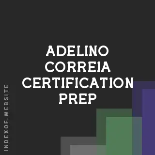 Adelino Correia Certification Prep | Indexof