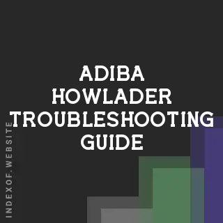 Adiba Howlader Troubleshooting Guide | Indexof