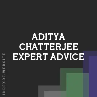 Aditya Chatterjee Expert Advice | Indexof