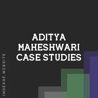 Aditya Maheshwari Case Studies | Indexof