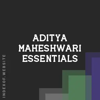 Aditya Maheshwari Essentials | Indexof
