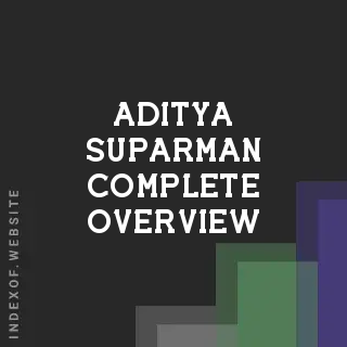 Aditya Suparman Complete Overview | Indexof
