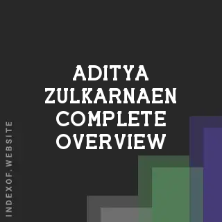 Aditya Zulkarnaen Complete Overview | Indexof